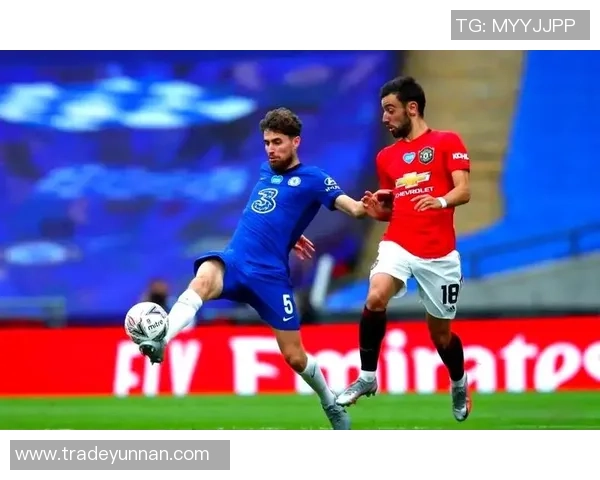 中超焦点战切尔西与曼联激战成和全场沸腾瞬间回顾